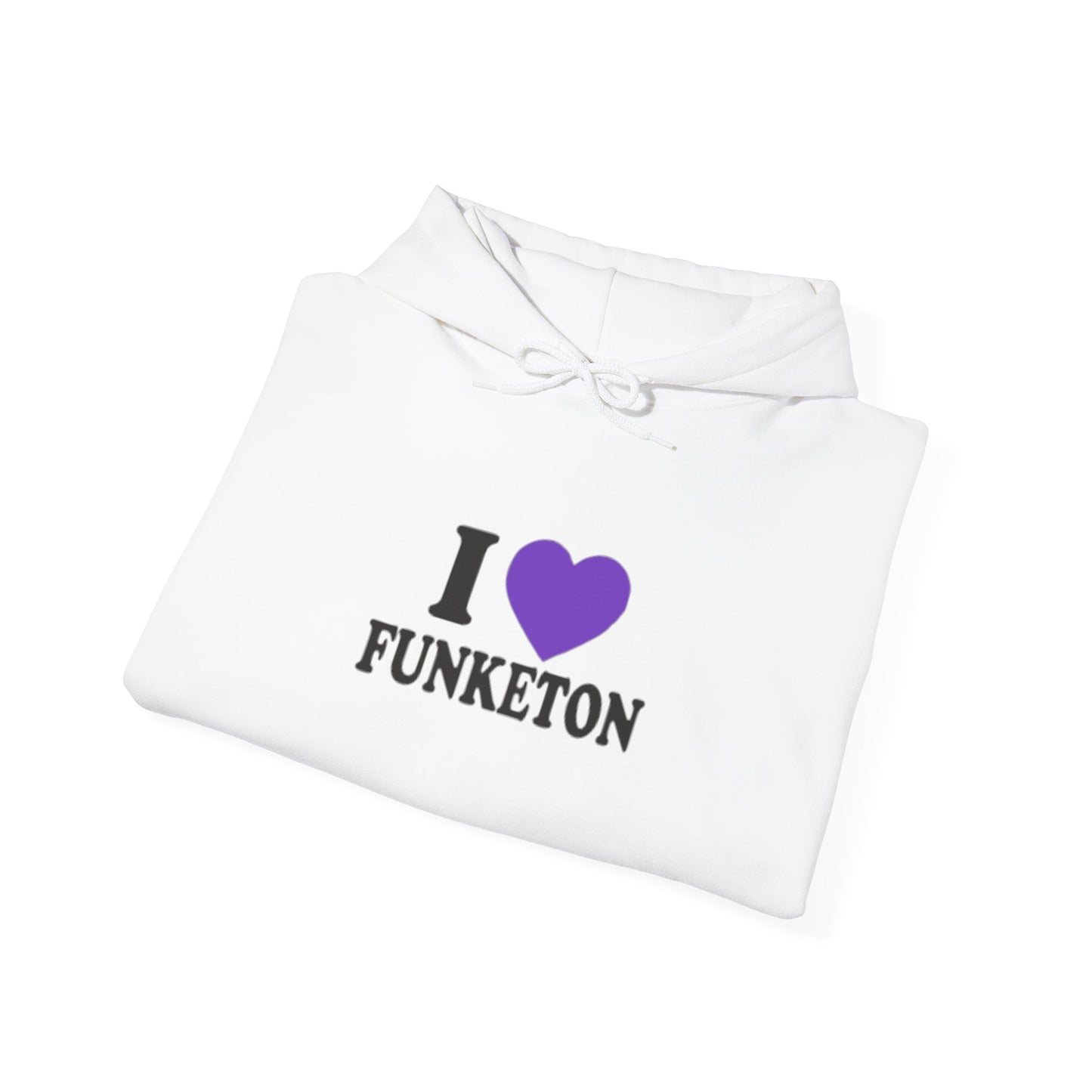 I 💜 FUNKETON Hoodie