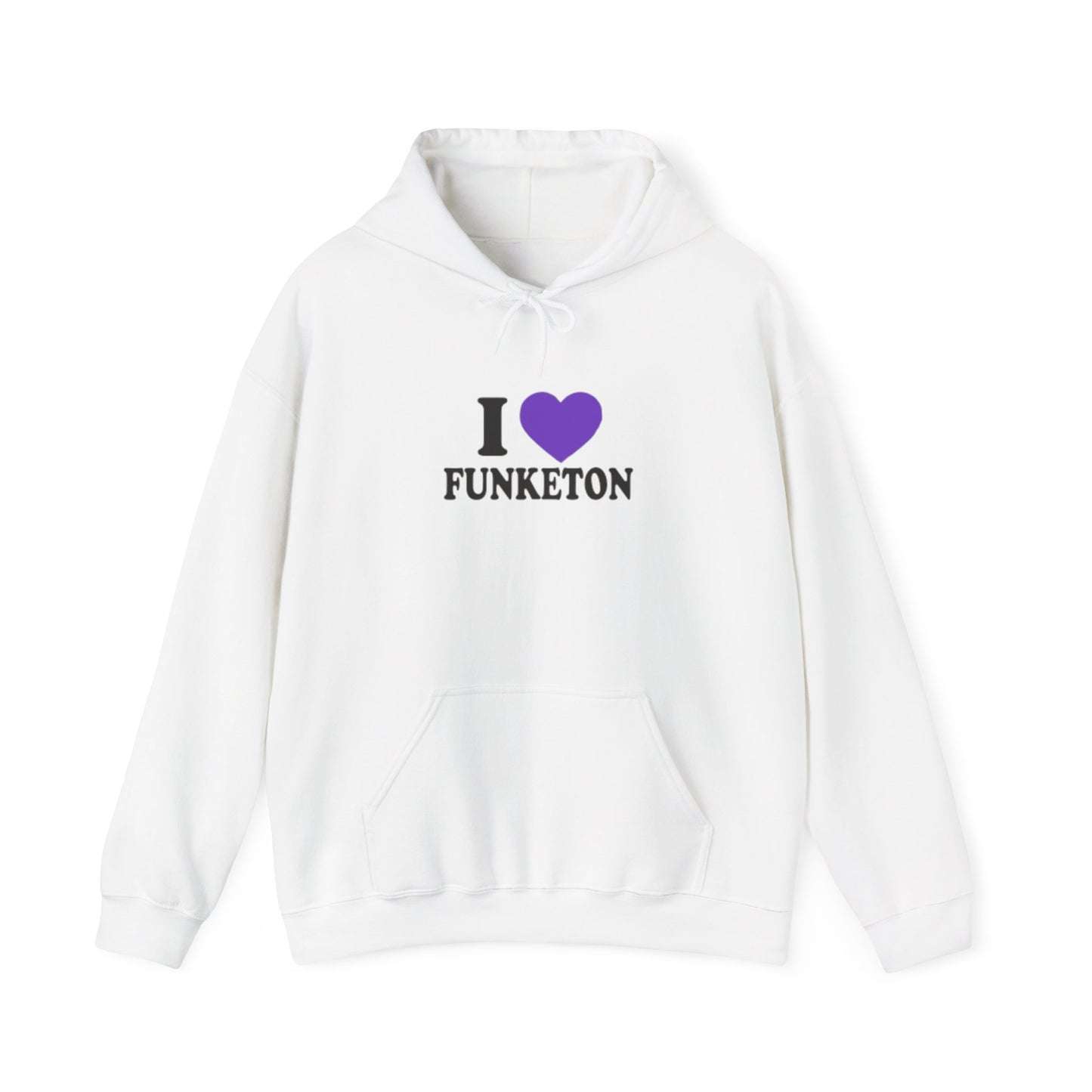 I 💜 FUNKETON Hoodie