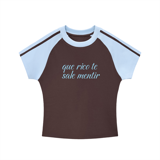 "Q rico te sale mentir" - baby tee