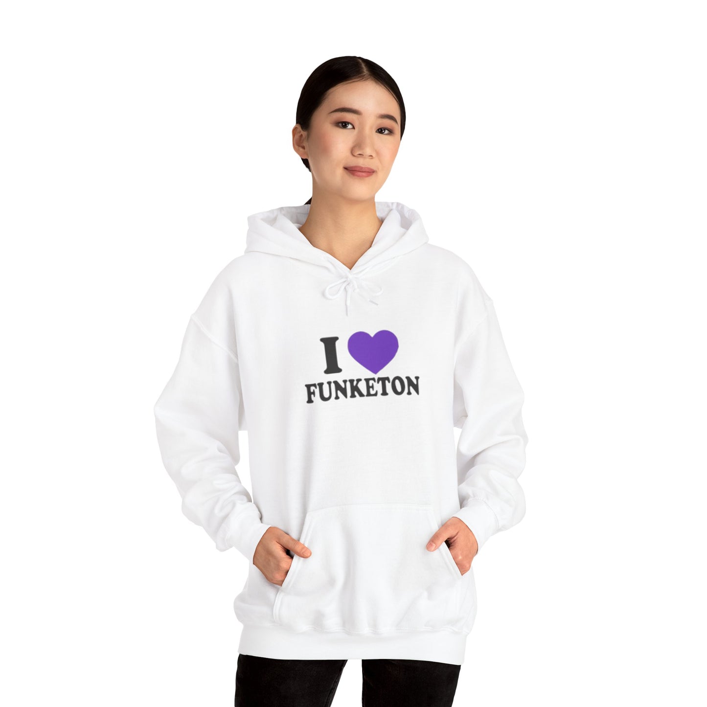 I 💜 FUNKETON Hoodie